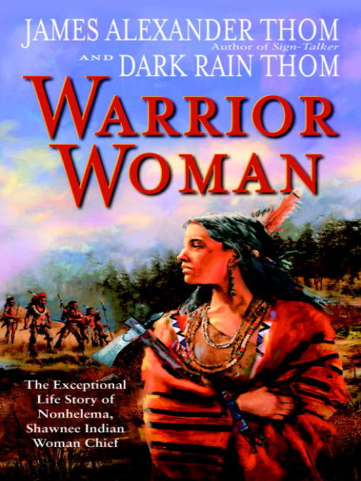 Title details for Warrior Woman by James Alexander Thom - Available